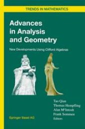 book Advances in Analysis and Geometry: New Developments Using Clifford Algebras