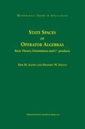 book State Spaces of Operator Algebras: Basic Theory, Orientations, and C*-products