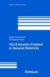 book The Evolution Problem in General Relativity