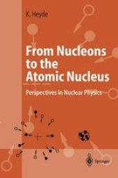 book From Nucleons to the Atomic Nucleus: Perspectives in Nuclear Physics