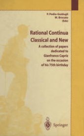 book Rational Continua, Classical and New: A collection of papers dedicated to Gianfranco Capriz on the occasion of his 75th birthday
