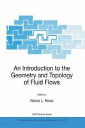 book An Introduction to the Geometry and Topology of Fluid Flows