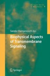 book Biophysical Aspects of Transmembrane Signaling