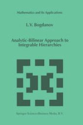 book Analytic-Bilinear Approach to Integrable Hierarchies