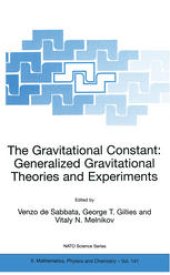 book The Gravitational Constant: Generalized Gravitational Theories and Experiments