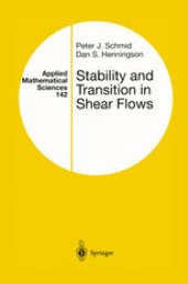 book Stability and Transition in Shear Flows