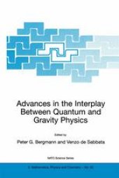 book Advances in the Interplay Between Quantum and Gravity Physics