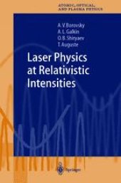 book Laser Physics at Relativistic Intensities