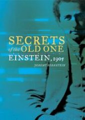 book Secrets of the Old One: Einstein, 1905