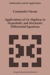 book Applications of Lie Algebras to Hyperbolic and Stochastic Differential Equations