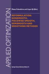 book Reformulation: Nonsmooth, Piecewise Smooth, Semismooth and Smoothing Methods