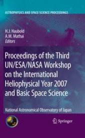 book Proceedings of the Third UN/ESA/NASA Workshop on the International Heliophysical Year 2007 and Basic Space Science: National Astronomical Observatory of Japan