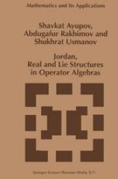 book Jordan, Real and Lie Structures in Operator Algebras