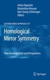 book Homological Mirror Symmetry: New Developments and Perspectives