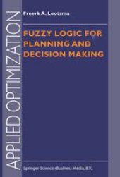 book Fuzzy Logic for Planning and Decision Making