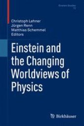 book Einstein and the Changing Worldviews of Physics