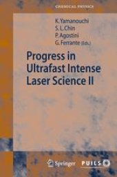 book Progress in Ultrafast Intense Laser Science II