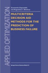 book Multicriteria Decision Aid Methods for the Prediction of Business Failure