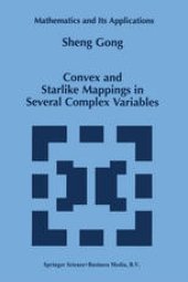 book Convex and Starlike Mappings in Several Complex Variables