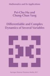 book Differentiable and Complex Dynamics of Several Variables