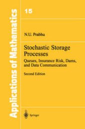 book Stochastic Storage Processes: Queues, Insurance Risk, Dams, and Data Communication