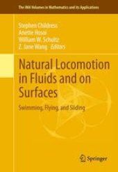 book Natural Locomotion in Fluids and on Surfaces: Swimming, Flying, and Sliding