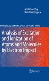 book Analysis of Excitation and Ionization of Atoms and Molecules by Electron Impact