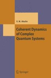 book Coherent Dynamics of Complex Quantum Systems