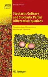 book Stochastic Ordinary and Stochastic Partial Differential Equations: Transition from Microscopic to Macroscopic Equations