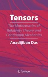 book Tensors: The Mathematics of Relativity Theory and Continuum Mechanics