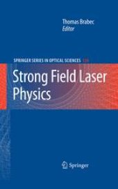 book Strong Field Laser Physics