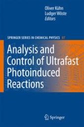 book Analysis and Control of Ultrafast Photoinduced Reactions