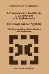 book Lie Groups and Lie Algebras: Their Representations, Generalisations and Applications