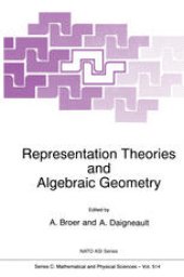 book Representation Theories and Algebraic Geometry