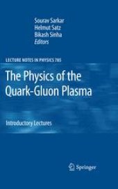 book The Physics of the Quark-Gluon Plasma: Introductory Lectures