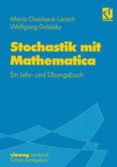 book Stochastik mit Mathematica: Ein Lehr- und Übungsbuch