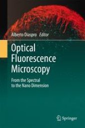 book Optical Fluorescence Microscopy: From the Spectral to the Nano Dimension