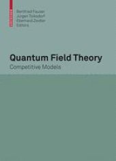 book Quantum Field Theory: Competitive Models