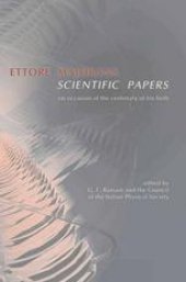 book Ettore Majorana Scientific Papers: On occasion of the centenary of his birth