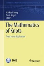 book The Mathematics of Knots: Theory and Application