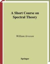 book A Short Course on Spectral Theory