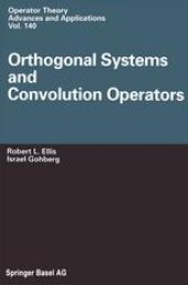 book Orthogonal Systems and Convolution Operators