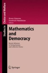 book Mathematics and Democracy: Recent Advances in Voting Systems and Collective Choice