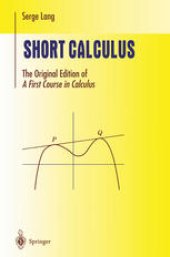 book Short Calculus: The Original Edition of “A First Course in Calculus”