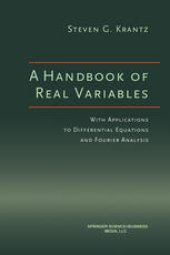 book A Handbook of Real Variables: With Applications to Differential Equations and Fourier Analysis