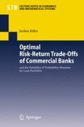 book Optimal Risk-Return Trade-Offs of Commercial Banks: and the Suitability of Profitability Measures for Loan Portfolios