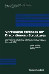 book Variational Methods for Discontinuous Structures: International Workshop at Villa Erba (Cernobbio), Italy, July 2001