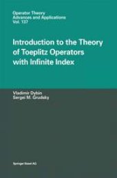 book Introduction to the Theory of Toeplitz Operators with Infinite Index