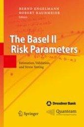 book The Basel II Risk Parameters: Estimation, Validation, and Stress Testing