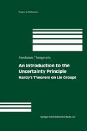 book An Introduction to the Uncertainty Principle: Hardy’s Theorem on Lie Groups